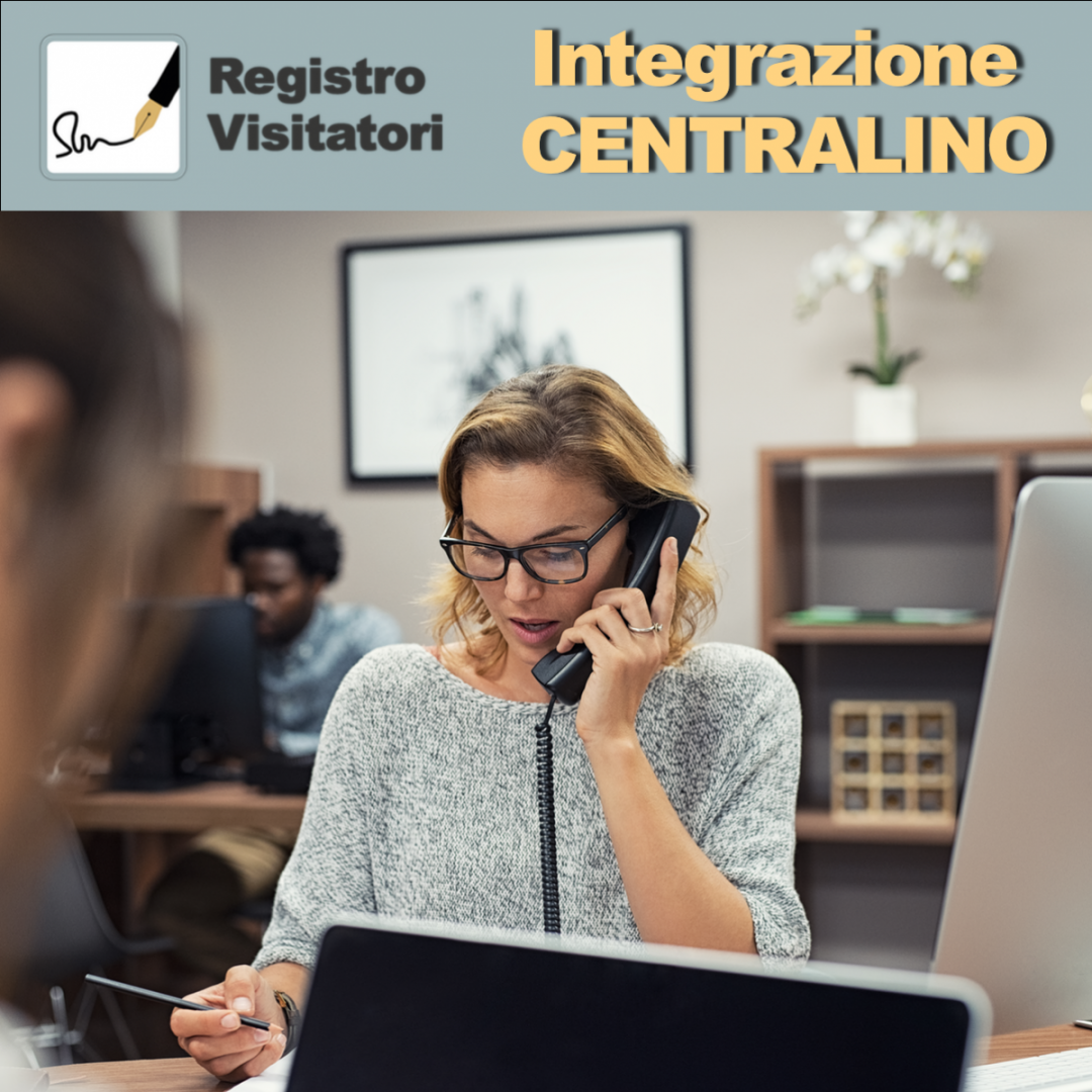 Libemax Registro Visitatori collegamento con centralino aziendale